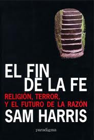Portada de “El fin de la fe”, libro superventas escrito por Sam Harris.