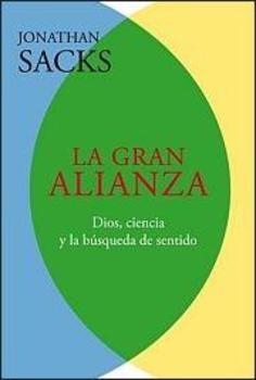 Portada del libro “La gran alianza: Dios, ciencia y la búsqueda de sentido” (traducido al castellano y publicado por a editorial Nagrela en el año 2013).