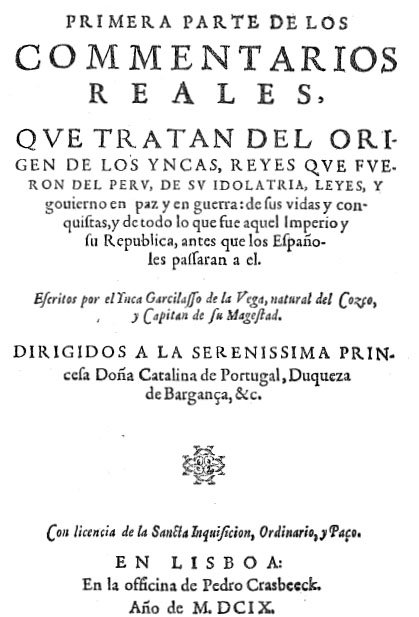 Portada de la Primera parte de los ‘Comentarios reales del Inca Garcilaso’ (1609). Fuente: Biblioteca Nacional del Perú.