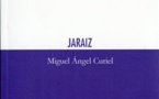 Poesía como cursos de agua en “Jaraíz”, de Miguel  Ángel Curiel