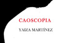 Cósmosis y "Caoscopia", de Yaiza Martínez 
