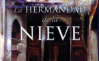 “La hermandad de la nieve” es una novela histórica sobre la supervivencia