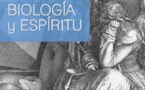 ¿Es la espiritualidad una dimensión de la biología?