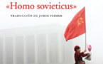 'El fin del Homo sovieticus', de Svetlana Aleksiévich