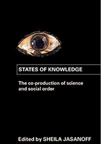 Portada: States of Knowledge, editado por Jasanoff