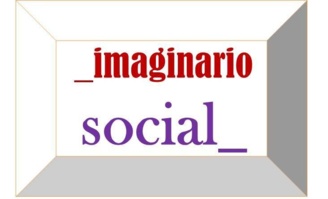 Seminario Internacional sobre Imaginarios Sociales Seminario Internacional sobre Imaginarios Sociales