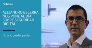 Hablamos de Ciberseguridad con Alejandro Becerra